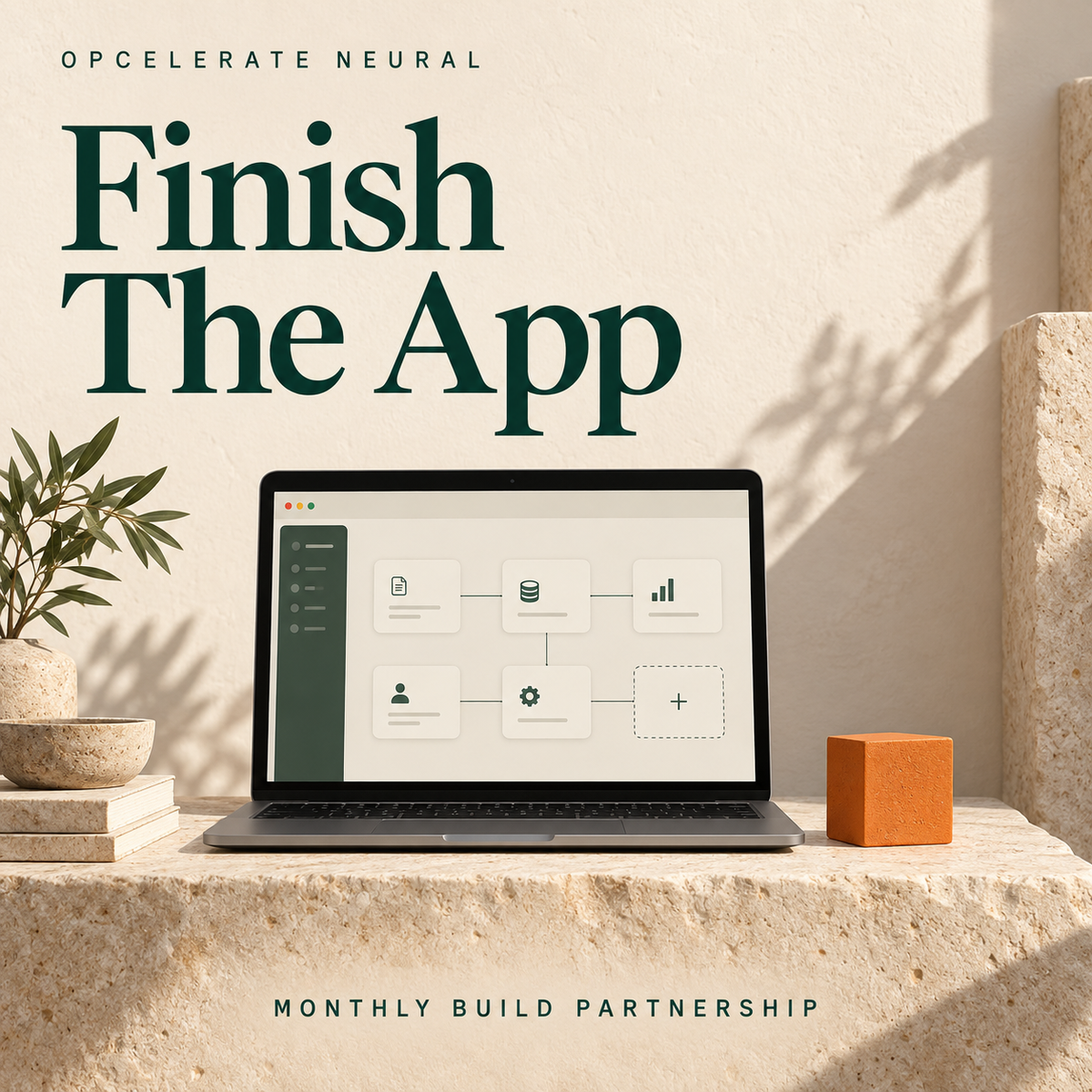 Opcelerate Neural Finish The App Monthly Build Partnership product cover: monthly build partnership